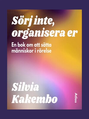 cover image of Sörj inte, organisera er